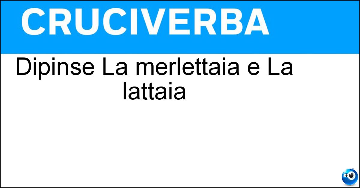 Soluzione Dipinse La merlettaia e La lattaia - Vermeer