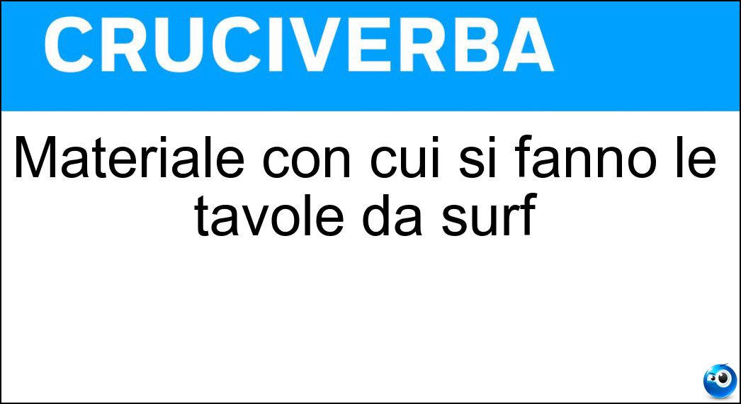 Materiale con cui si fanno le tavole da surf