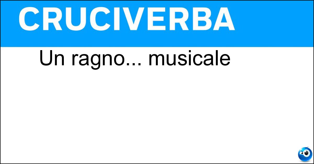 Un ragno... musicale Soluzione Un ragno... musicale - Violino