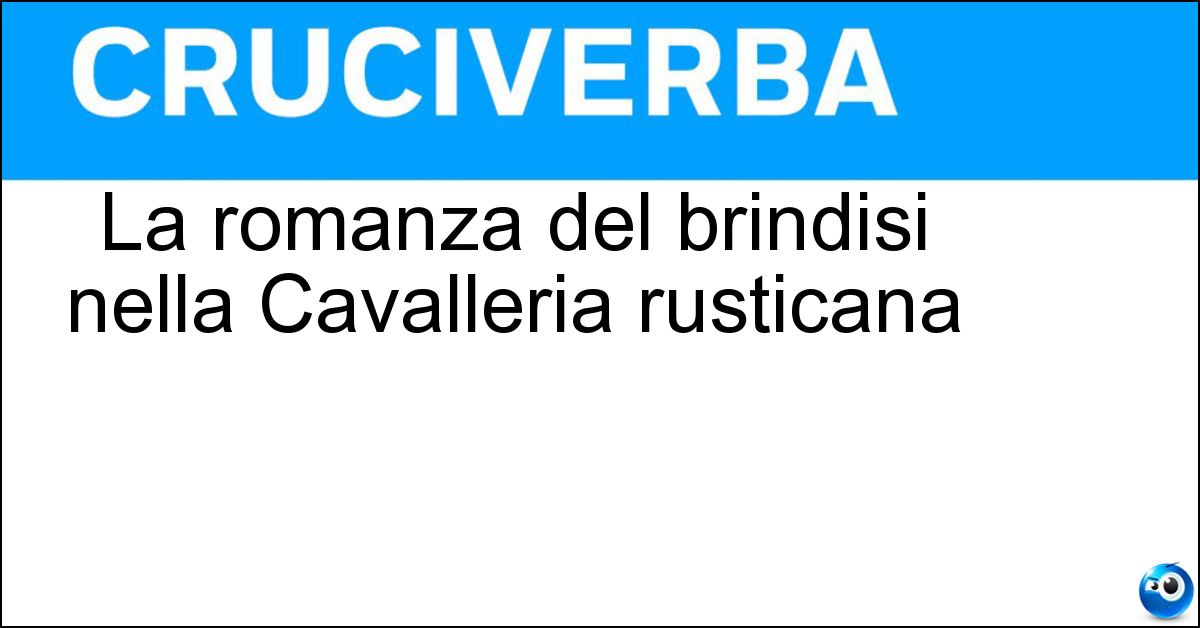 Soluzione La romanza del brindisi nella Cavalleria rusticana - Viva Il Vino Spumeggiante