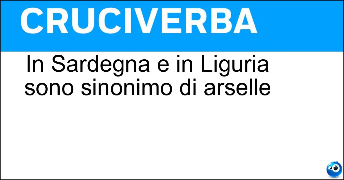 In Sardegna e in Liguria sono sinonimo di arselle Soluzione In Sardegna e in Liguria sono sinonimo di arselle - Vongole