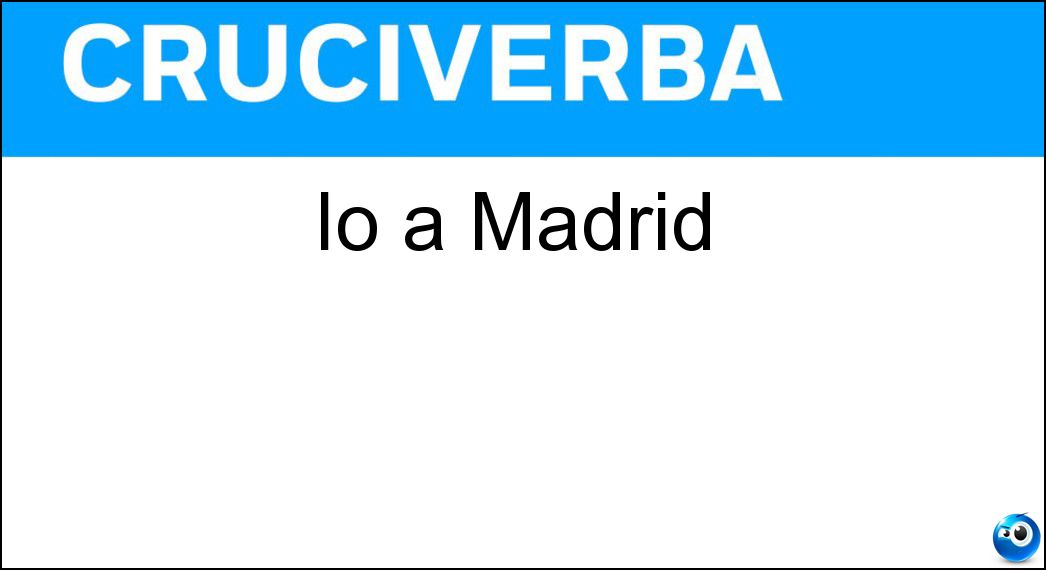 Soluzione Io a Madrid - Yo