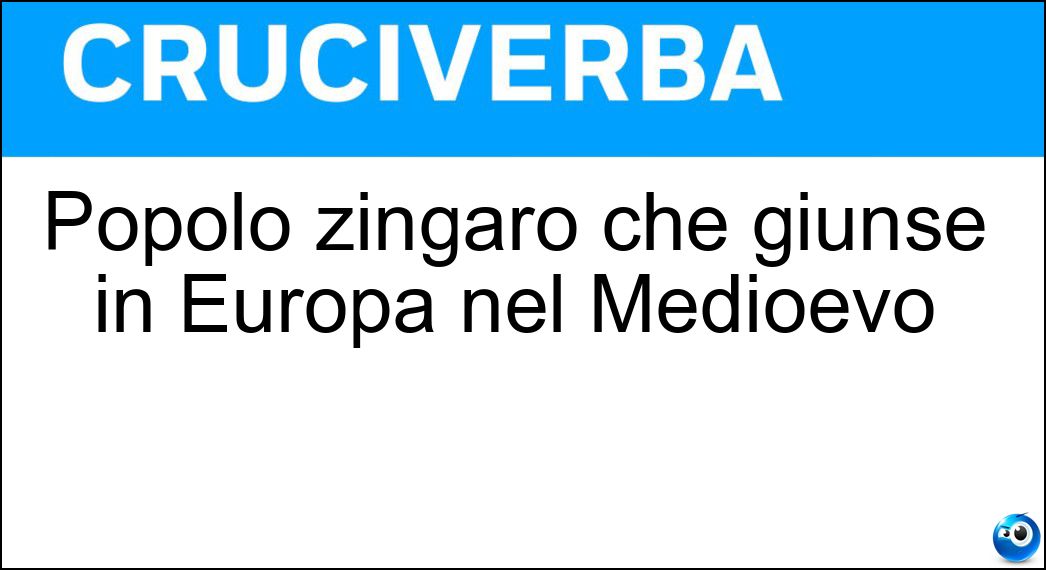 Popolo zingaro che giunse in Europa nel Medioevo