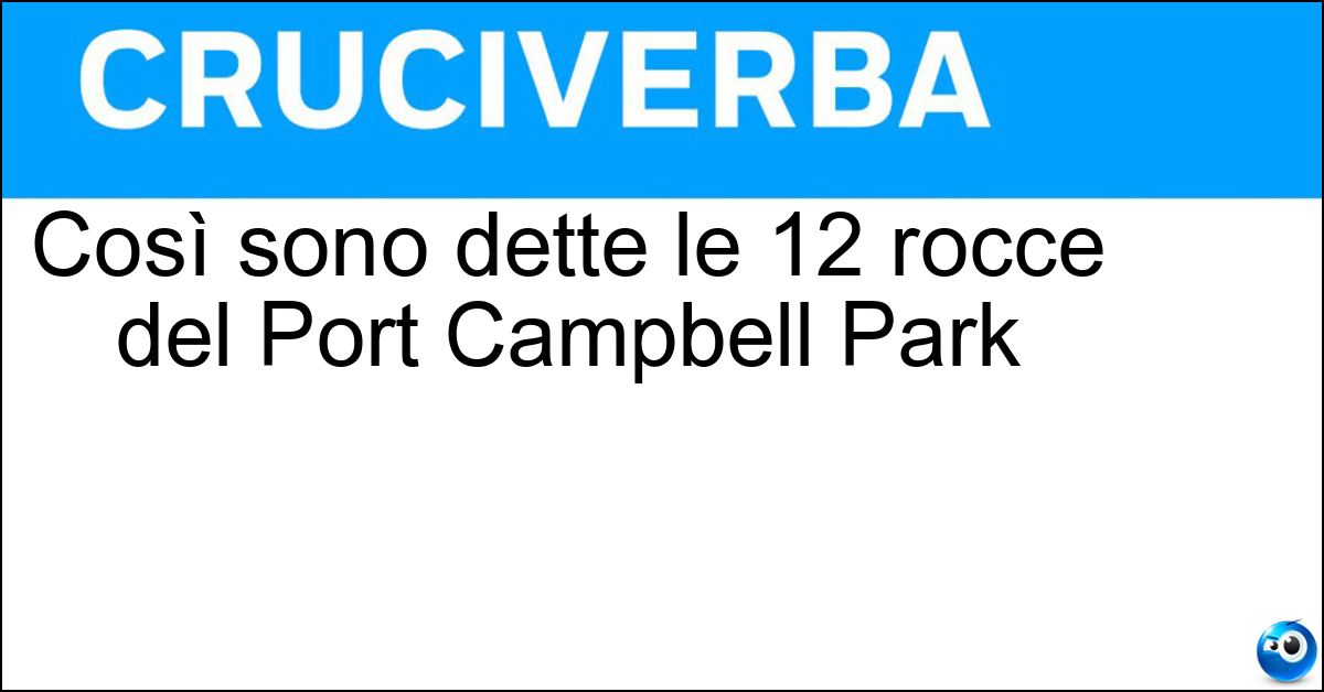 Così sono dette le 12 rocce del Port Campbell Park Così sono dette le 12 rocce del Port Campbell Park
