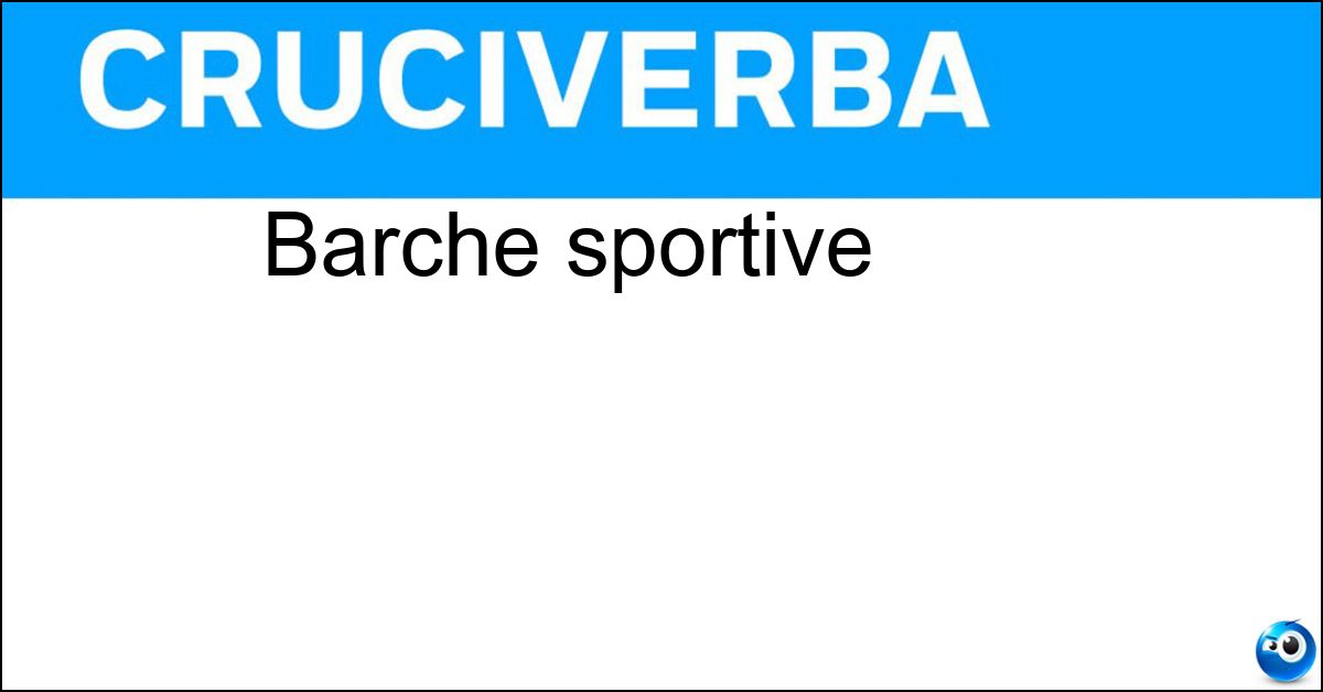 Barche sportive Barche sportive