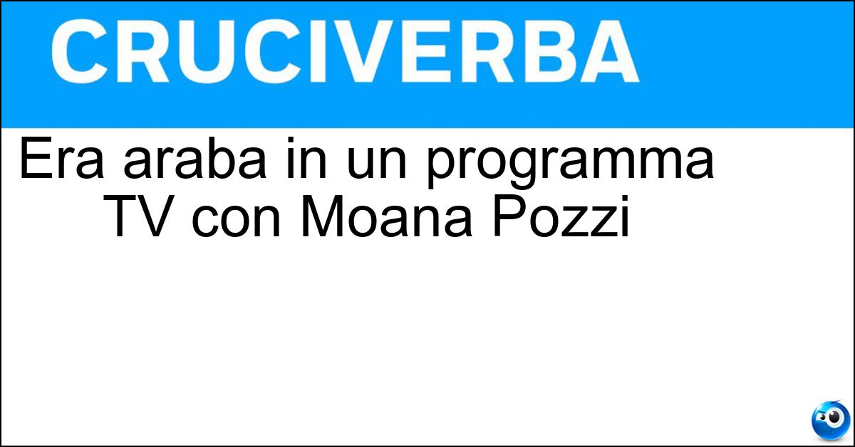 Era araba in un programma TV con Moana Pozzi Era araba in un programma TV con Moana Pozzi