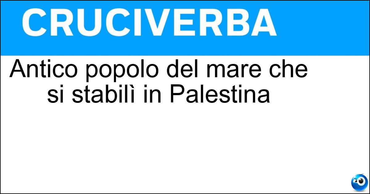 Antico popolo del mare che si stabilì in Palestina Antico popolo del mare che si stabilì in Palestina