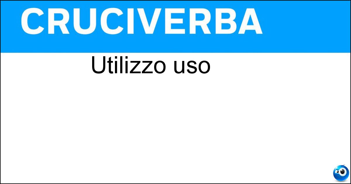 Utilizzo uso Utilizzo uso