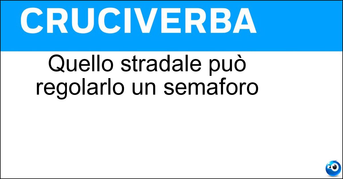 Quello stradale può regolarlo un semaforo