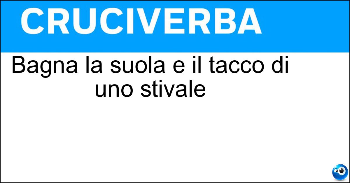 Bagna la suola e il tacco di uno stivale Bagna la suola e il tacco di uno stivale