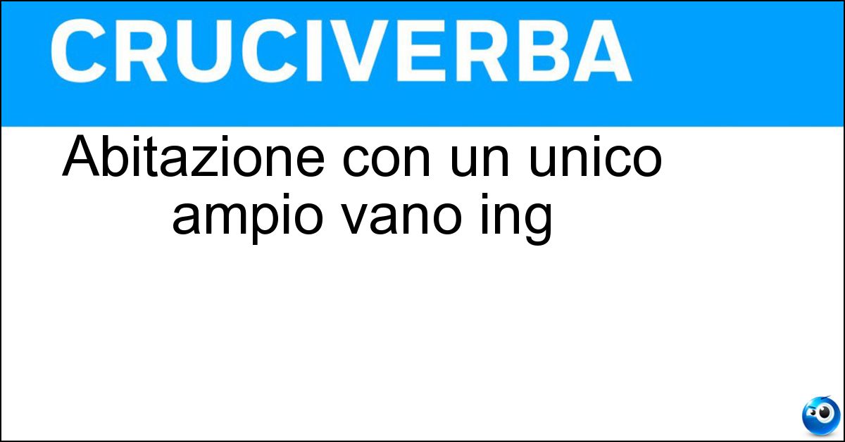 Abitazione con un unico ampio vano ing Abitazione con un unico ampio vano ing