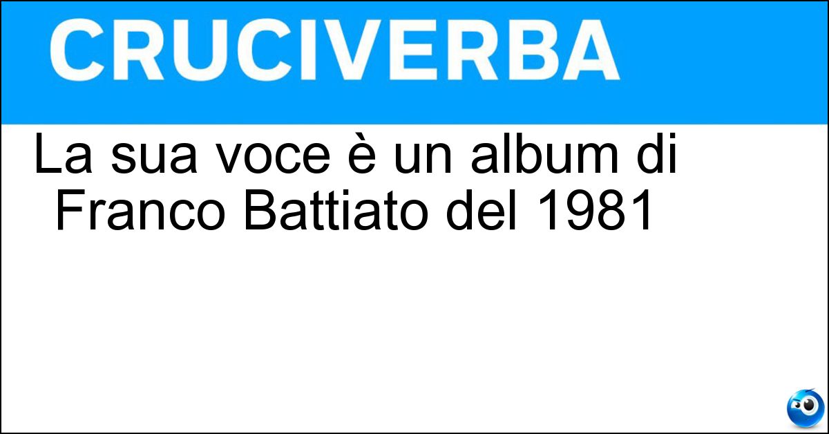 La sua voce è un album di Franco Battiato del 1981