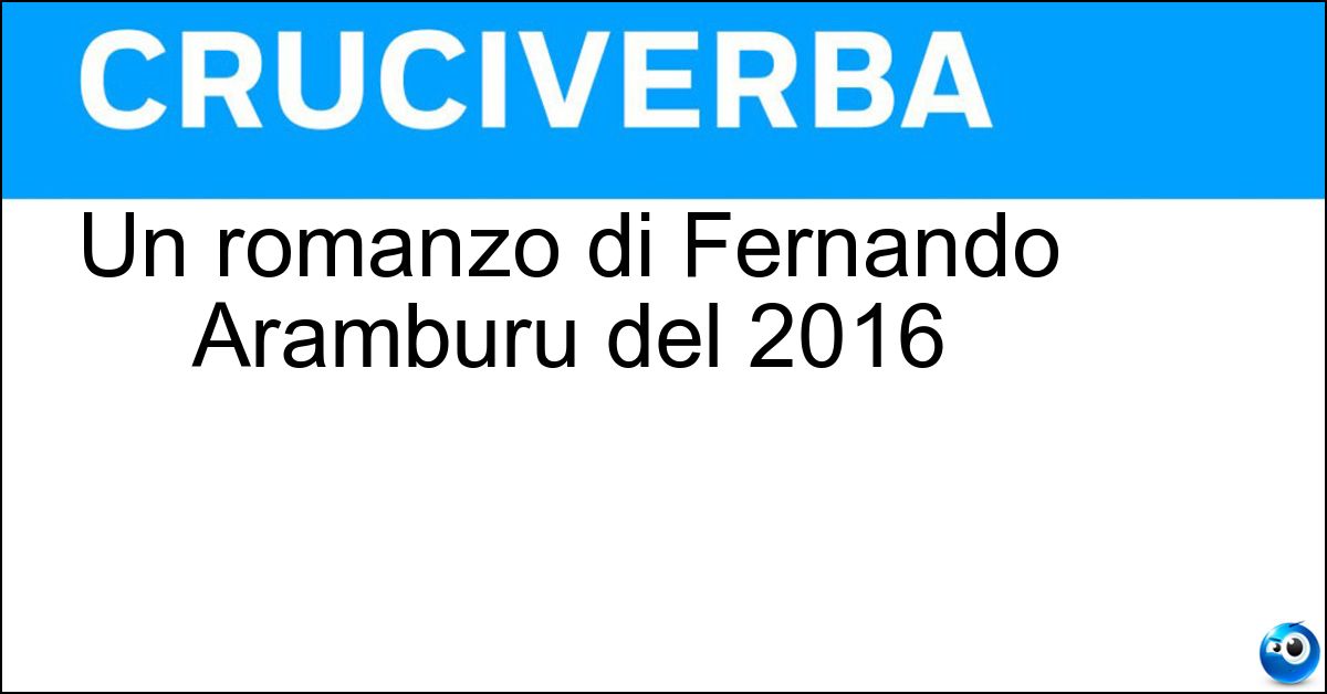 Un romanzo di Fernando Aramburu del 2016 Un romanzo di Fernando Aramburu del 2016