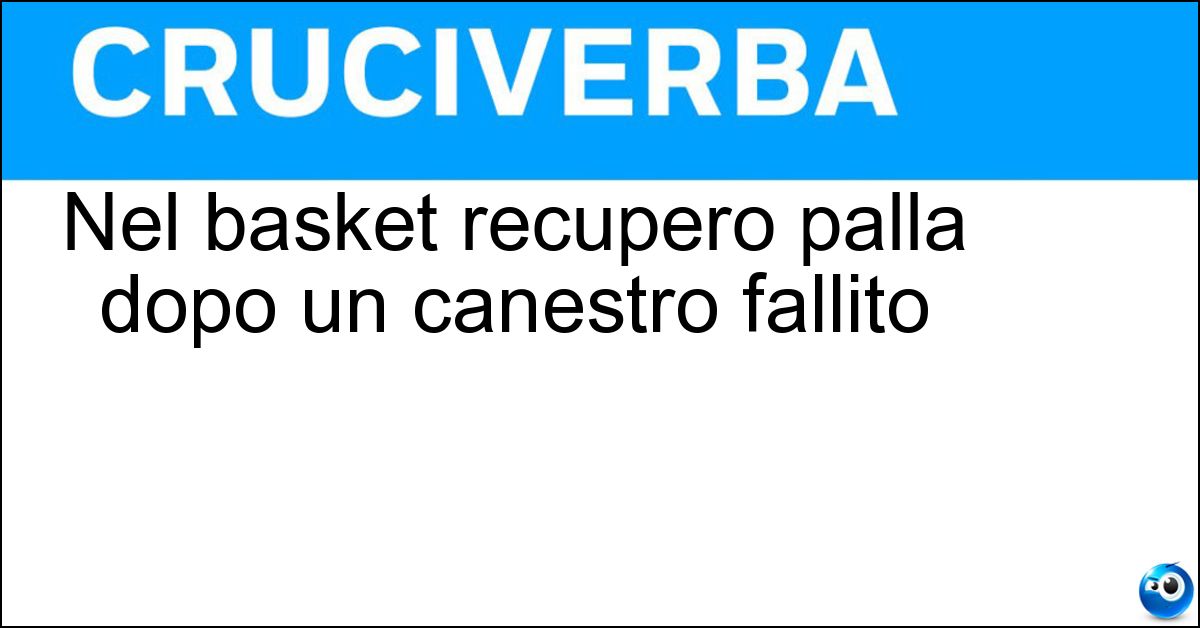 Nel basket recupero palla dopo un canestro fallito Nel basket recupero palla dopo un canestro fallito