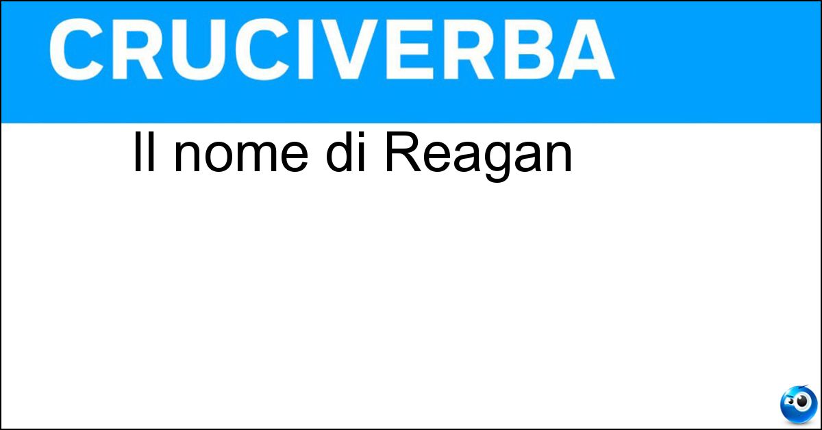 Il nome di Reagan