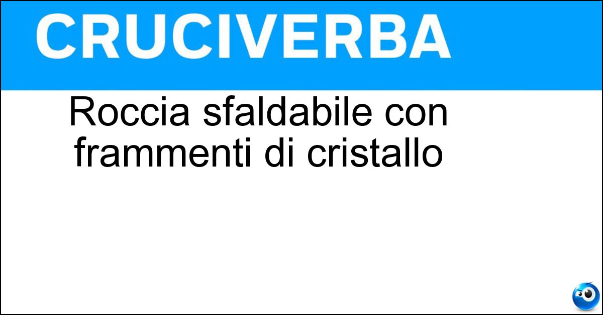 Roccia sfaldabile con frammenti di cristallo Roccia sfaldabile con frammenti di cristallo