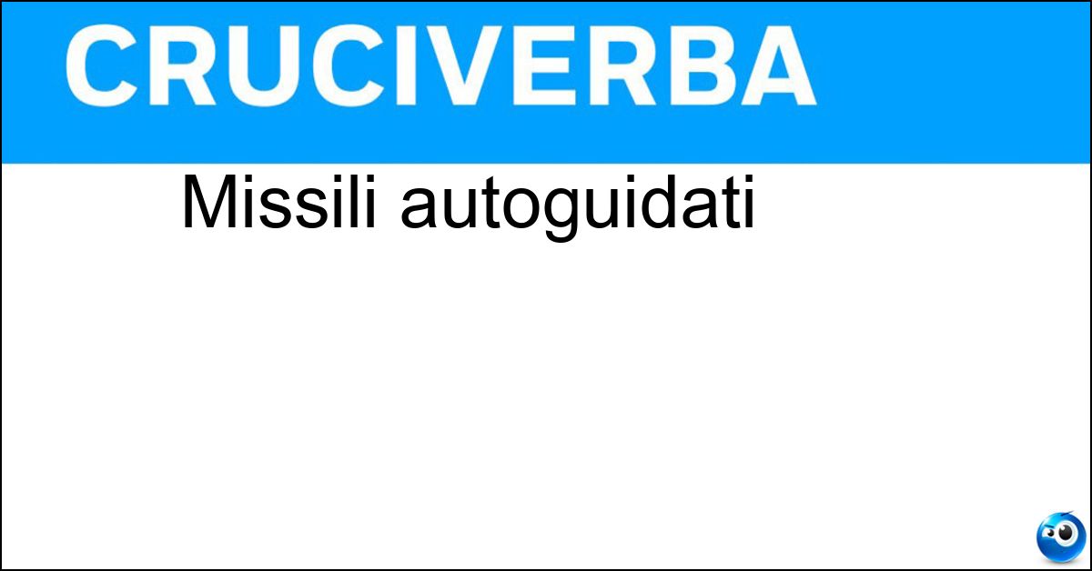 Missili autoguidati Missili autoguidati