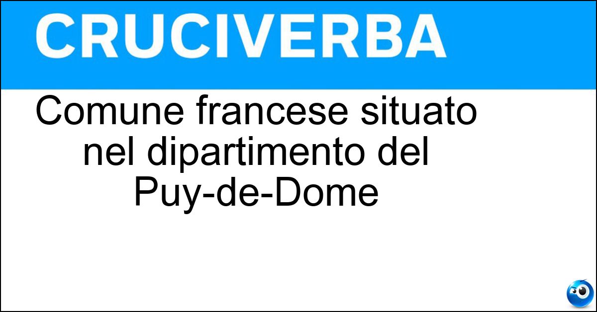 Comune francese situato nel dipartimento del Puy-de-Dome