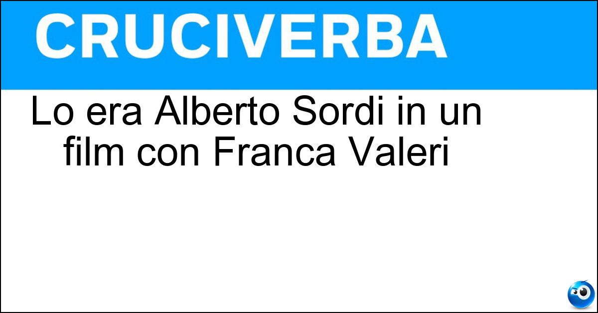 Lo era Alberto Sordi in un film con Franca Valeri Lo era Alberto Sordi in un film con Franca Valeri