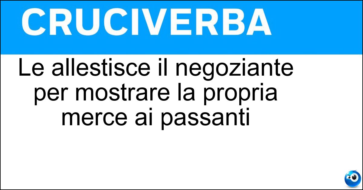 Le allestisce il negoziante per mostrare la propria merce ai passanti Le allestisce il negoziante per mostrare la propria merce ai passanti